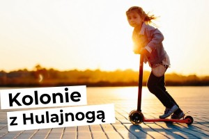 Kolonie dla Dzieci z Hulajnogą  - Trzebież. Najlepsze Kolonie dla Dzieci 10-17 lat na Lato 2025 