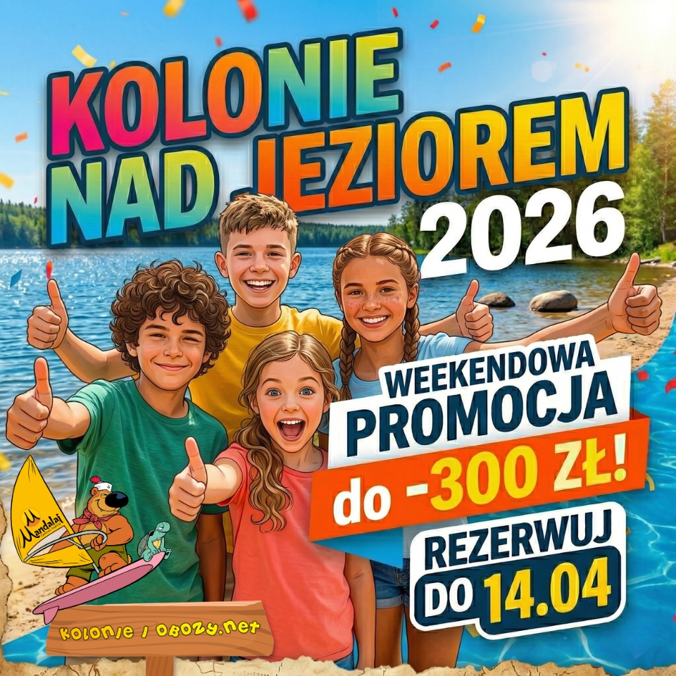 Promocja na kolonie i obozy dla dzieci nad jeziorem na Lato 2026