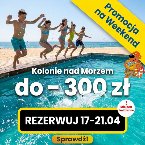 Promocja na kolonie nad morzem 2026