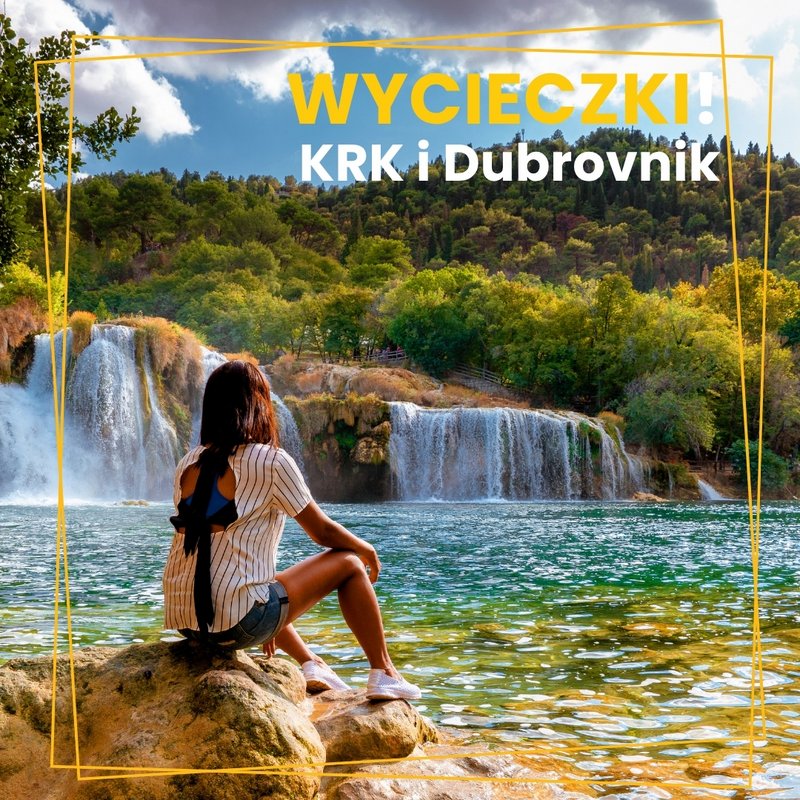 Obóz do Chorwacji dla dzieci 13-19 lat - wycieczki Dubrovnik i KRK-a