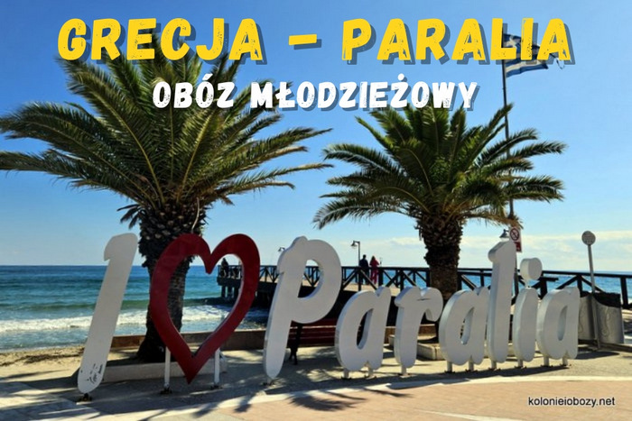 Obóz młodzieżowy do Grecji - Paralia