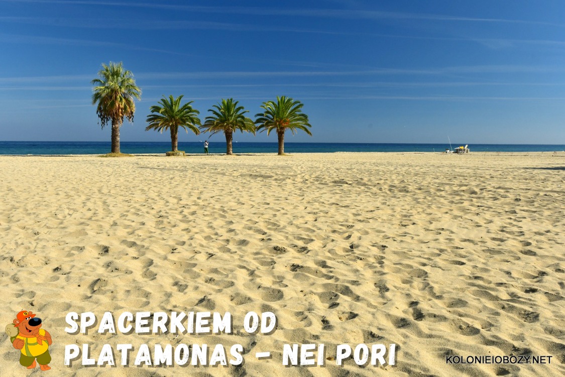 Obóz młodzieżowy do Grecji - Nei Pori plaża...